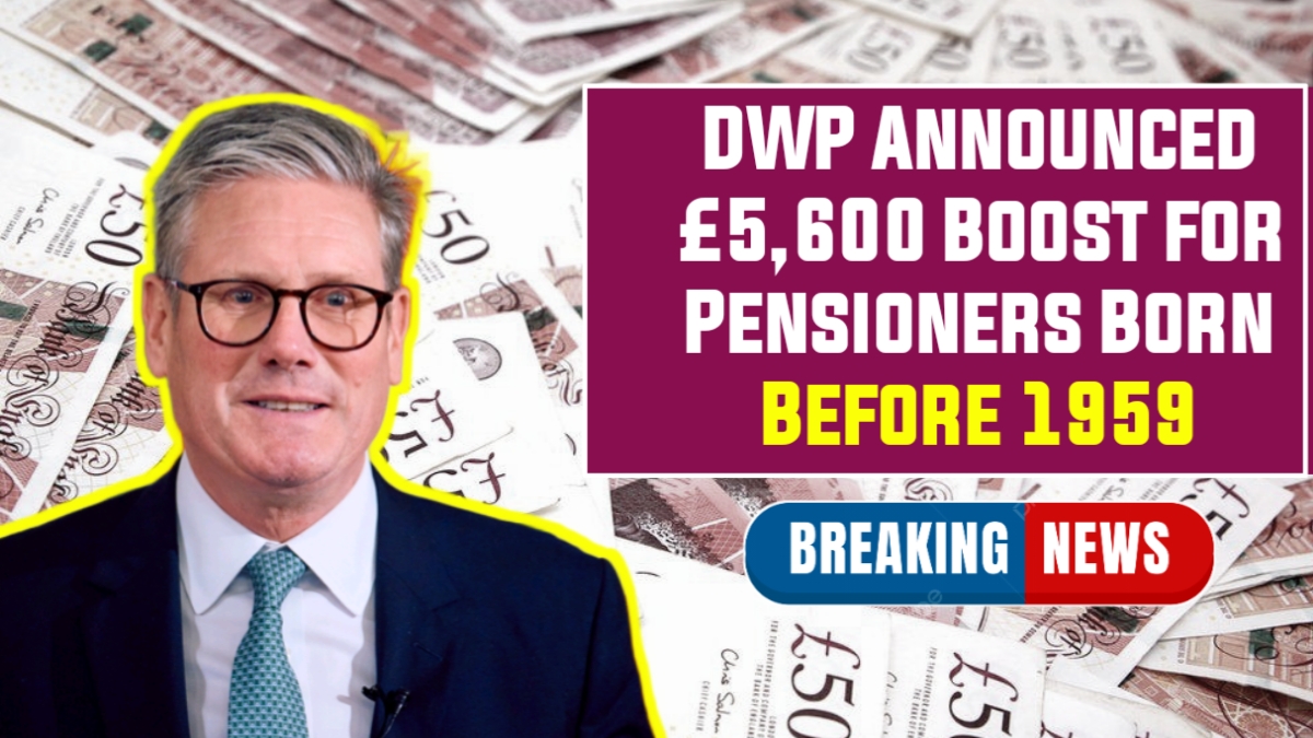DWP announced boost for pensioners born before in 1959